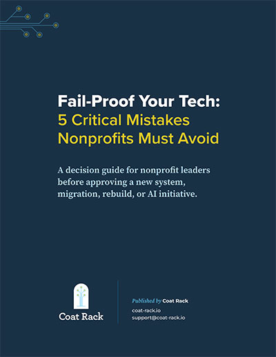 Fail-proof your nonprofit's tech with 5 critical mistakes to avoid when launching or expanding digital presence.